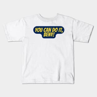 You Can Do It, Beny Kids T-Shirt